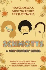 Schmotts tv show poster