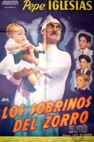 Poster do filme Los sobrinos del zorro