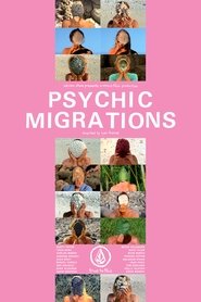 Psychic Migrations movie poster