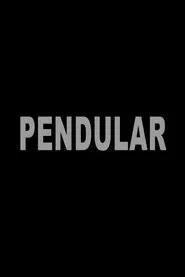 Pendular movie poster