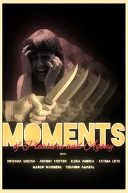 Moments of Pleasure and Agony movie poster
