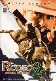Rodeo de media noche II movie poster