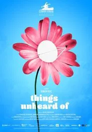 Things Unheard Of movie poster
