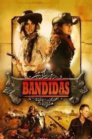Bandidas movie poster