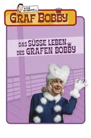 Das süße Leben des Grafen Bobby movie poster