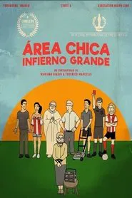 Área chica, infierno grande movie poster