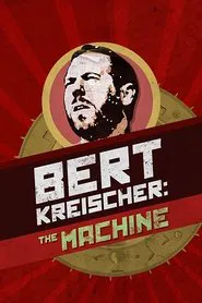 Bert Kreischer: The Machine movie poster