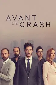 Avant le crash tv show poster