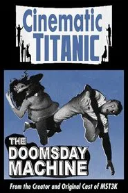 Cinematic Titanic: Doomsday Machine movie poster