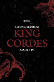 Rui Sinel de Cordes: King Cordes movie poster
