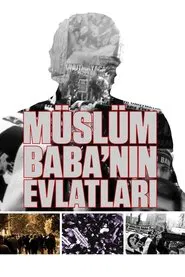 Müslüm Baba'nın Evlatları movie poster