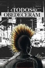 To All Those Who Obeyed movie poster