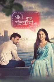 Baatein Kuch Ankahee Si tv show poster