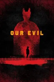 Our Evil movie poster