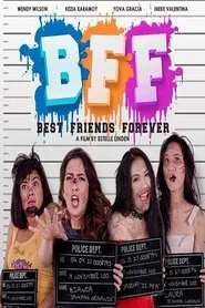 BFF: Best Friends Forever movie poster