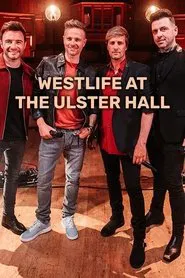 Poster do filme Westlife at the Ulster Hall