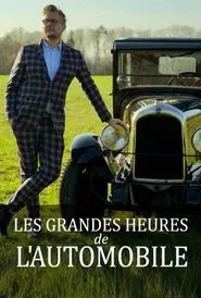 Les grandes heures de l'automobile tv show poster