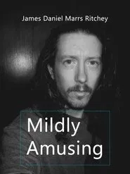 Mildly Amusing movie poster