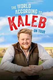 The World According to Kaleb - On Tour movie poster