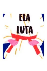 Ela Luta movie poster