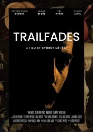 Trailfades movie poster