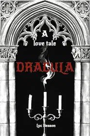Dracula: A Love Tale movie poster