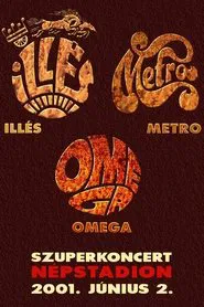 Szuperkoncert: Illés - Metro - Omega movie poster