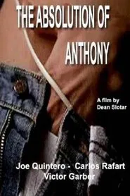 The Absolution of Anthony movie poster