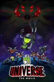 Ben 10 vs. the Universe: The Movie movie poster