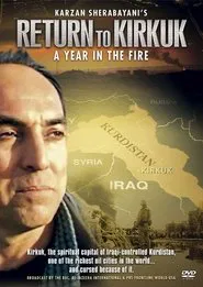 Return to Kirkuk: A Year in the Fire movie poster