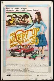 Hurry Up, or I'll Be 30 movie poster