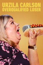 Poster do filme Urzila Carlson: Overqualified Loser