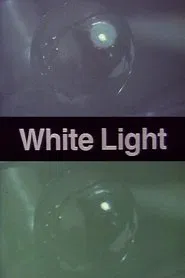 White Light movie poster