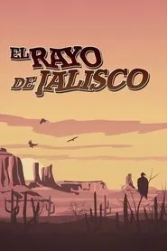 Poster do filme El rayo de Jalisco