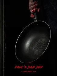 Paul's Bad Day movie poster