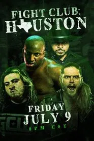 GCW: Fight Club Houston movie poster
