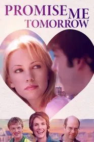 Poster do filme Promise Me Tomorrow