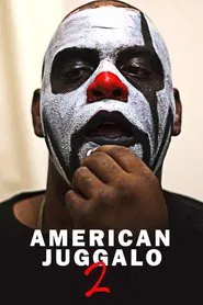 American Juggalo 2 movie poster