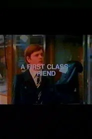 A First Class Friend movie poster