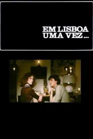 Poster da série Em Lisboa Uma Vez...