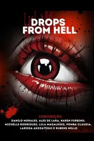 Drops From Hell movie poster