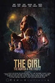 The Girl, The Hunter, & The Firefly movie poster