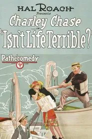 Isn't Life Terrible? movie poster