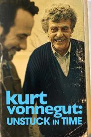 Kurt Vonnegut: Unstuck in Time movie poster