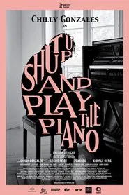 Shut Up and Play the Piano movie poster
