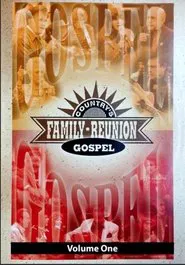 Country's Family Reunion Gospel: Volume One movie poster