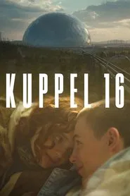 Kuppel 16 tv show poster