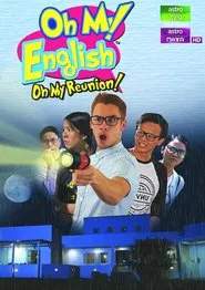 Oh my English! Oh my Reunion! movie poster
