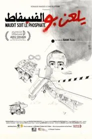 Cursed Be the Phosphate movie poster