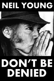 Poster do filme Neil Young: Don't Be Denied